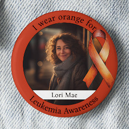 Wear Orange for Leukemia Awareness Photo Button