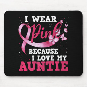 Wear Pink I Love My Auntie Breast Cancer Awareness Mousepad