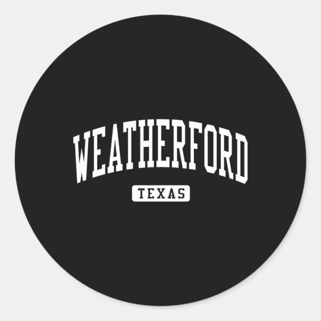 Weatherford Texas Tx Athletic Sports Runder Aufkleber (Vorderseite)