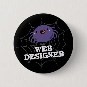 Web Designer Funny Spider Pun Dark BG Button