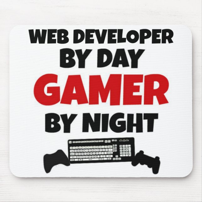 Web Developer by Day Gamer by Night Mousepad (Vorne)