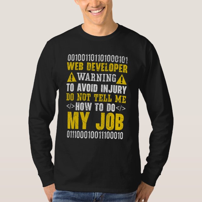 Web Developer IT Guy Computer Website Development  T-Shirt (Vorderseite)