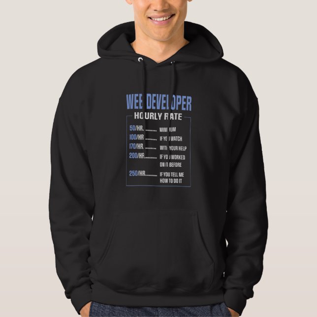 Webentwickler für coole Webstundenrate im Sprichwo Hoodie (Vorderseite)