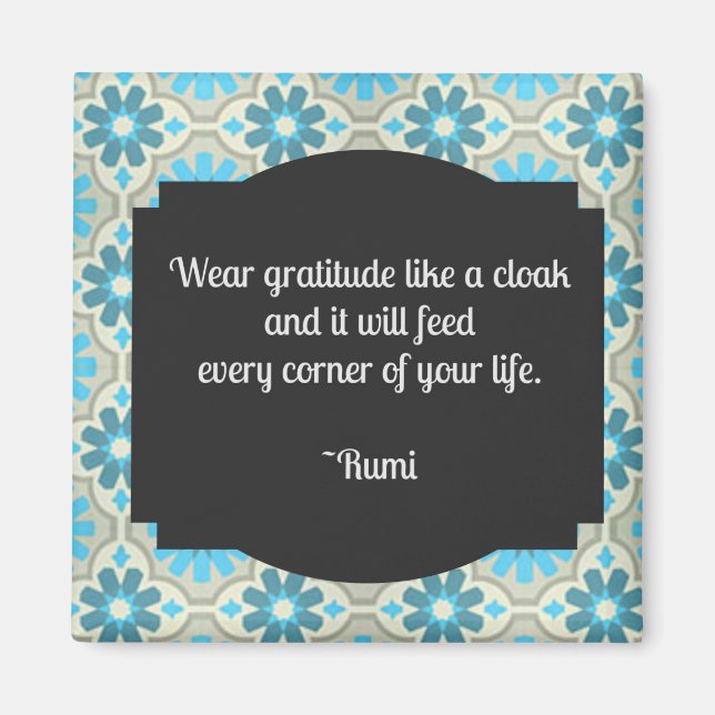 Weber Dankbarkeit Rumi Quote Square Magnet (Vorne)
