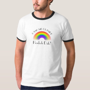 Wechseln Sie mich Außenseite Howboh dah ein? T-Shirt