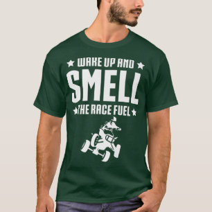 Weck Ans Riech den Rennkraftstoff Quad Bike Rider T-Shirt