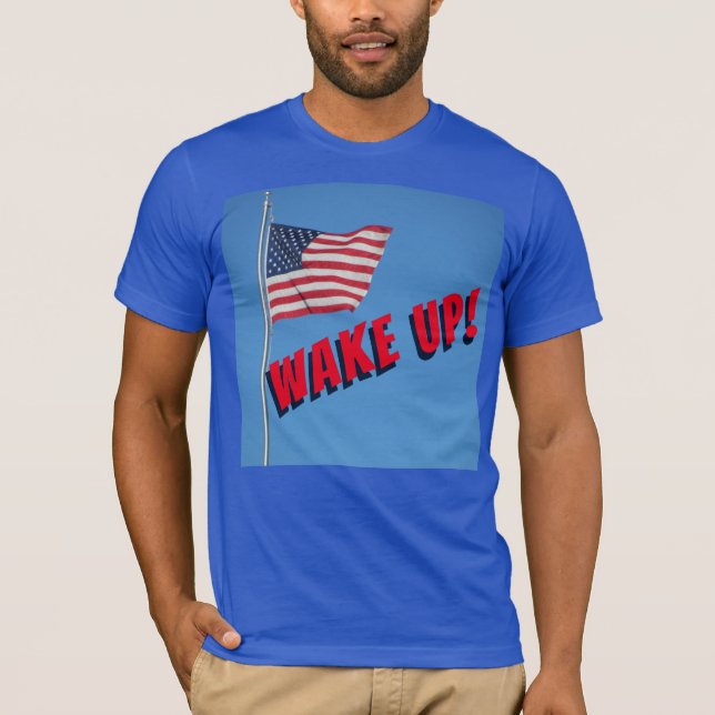 WECK auf, AMERIKA! mit Flag T-Shirt (Vorderseite)