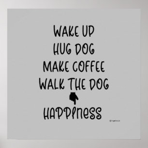 Weck auf, Hug Hund... Happy Liebe Grafisches Poste Poster