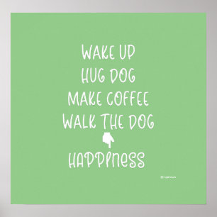 Weck auf, Hug Hund... Happy Liebe Grafisches Poste Poster