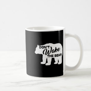 Weck den Bären nicht Lustige Bär Silhouette Grafik Kaffeetasse
