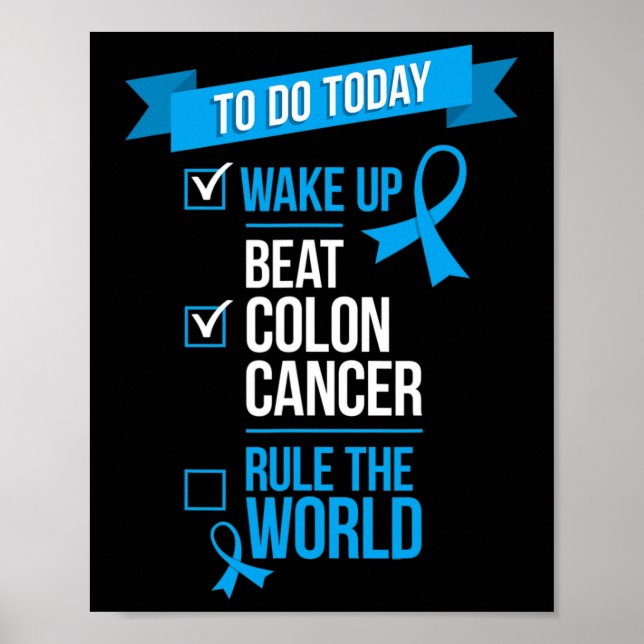 Weck der Beat Colon Cancer Rule The World 1 Poster (Vorne)