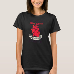 Weck Drink Coffee Karo Herz Herzkrankheit Krankens T-Shirt
