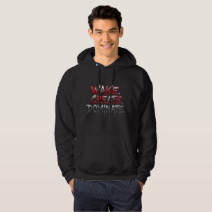 Weck. Erstelle. Beherrschen. Hoodie