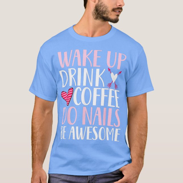 Weck Kaffee trinken Nägel niedliche Nageltechnik T-Shirt (Vorderseite)