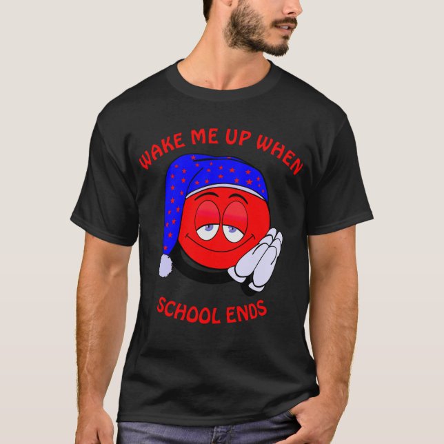 Weck mich auf, wenn die Schule lustigen Emoji-T -  T-Shirt (Vorderseite)
