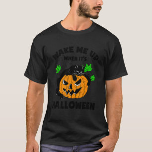 Weck mich auf, wenn Halloween ist Fauler Kürbis-Ka T-Shirt