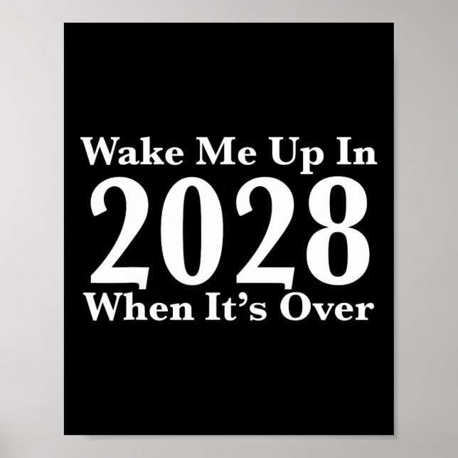 Weck mir 2028, wenn es vorbei ist poster (Vorne)