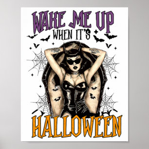 Weck mir auf, wenn es Halloween Funny Witch Hallow Poster