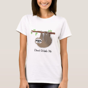 Weck mir keinen braunen Schlaf auf dem Baumzweig. T-Shirt