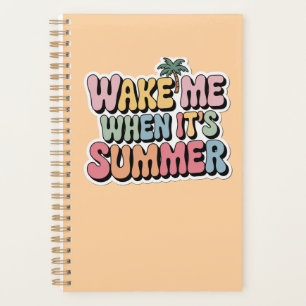 Weck mir, wenn es Sommer Retro Vibes Planner ist Planer