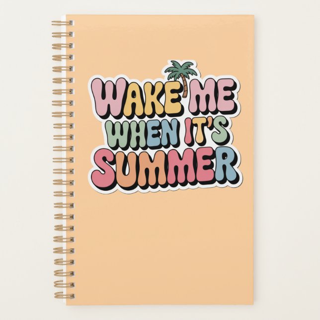 Weck mir, wenn es Sommer Retro Vibes Planner ist Planer (Vorderseite)