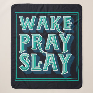 Weck Slay Pray Christlich Daily Mission Sherpadecke