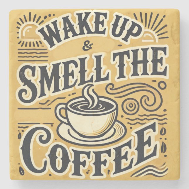 Weck und rieche die Kaffee-Untersetzer Steinuntersetzer (Vorderseite)