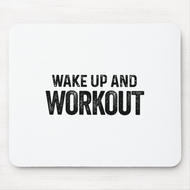 Weck und Workout - Motivierend Fitness Bodybui Mousepad (Vorne)