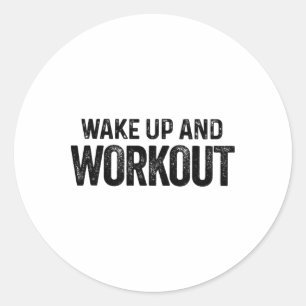 Weck und Workout - Motivierend Fitness Bodybui Runder Aufkleber