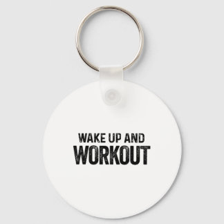 Weck und Workout - Motivierend Fitness Bodybui Schlüsselanhänger
