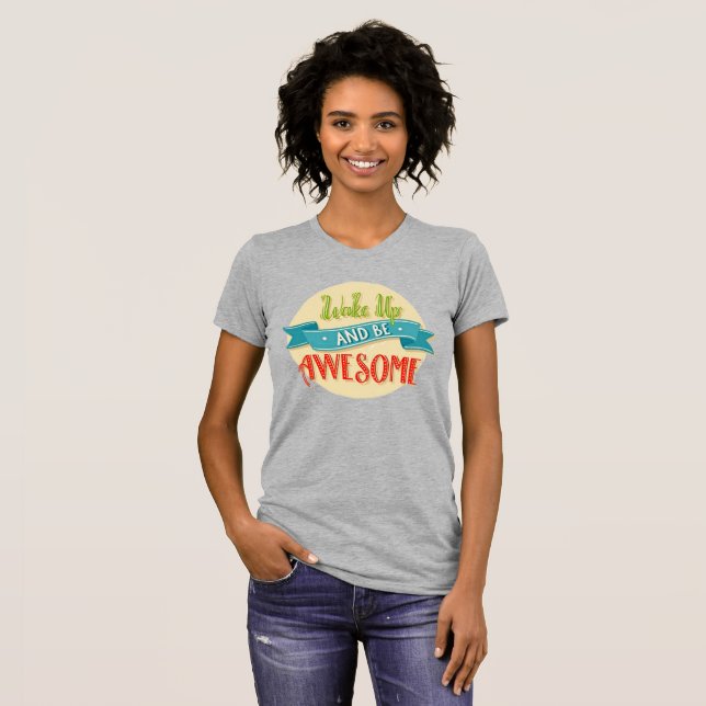 Weck Up & Be Phantastisch - Retro Typografy T-Shir T-Shirt (Vorne ganz)