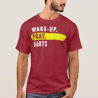 Weck Up Pray Darts - Novelty Hobby Premium T-Shirt
