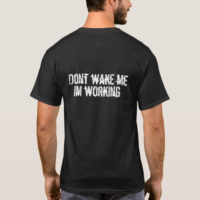 Wecken Sie mich nicht T-Shirt (Rückseite)