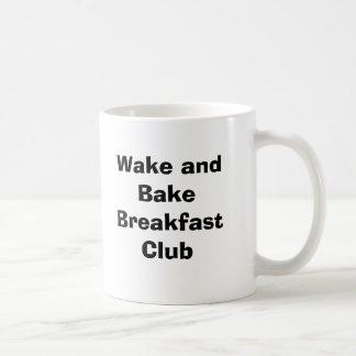 Wecken Sie und backen Sie Frühstücks-Verein Kaffeetasse