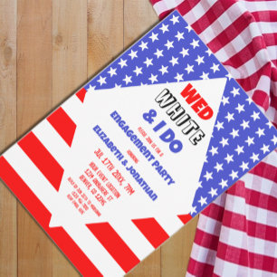 Wed, White & I Do Patriotic Engagement Party Einladung