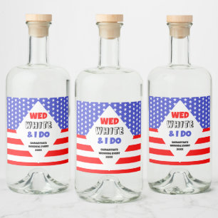 Wed, White & I Do Patriotic Wedding Event Alkoholflaschenetikett