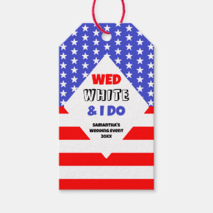 Wed, White & I Do Patriotic Wedding Event Geschenkanhänger