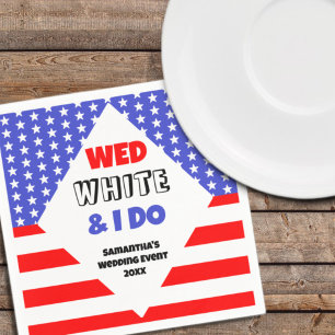 Wed, White & I Do Patriotic Wedding Event Serviette