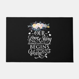 Wedding Gifts | Our Love Story Begins Here Fußmatte