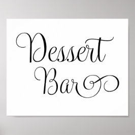 Wedding Sign - Desert Bar Sign Poster
