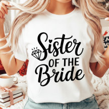 Wedding Sister of the Bride Squad Bachelorette
