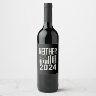Weder 2024 noch bei den sonnigen politischen Wahle Weinetikett