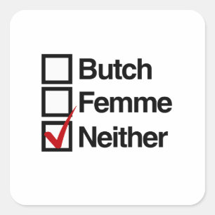 Weder Butch noch Femme Quadratischer Aufkleber