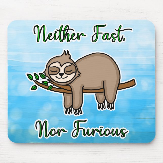 Weder schnell noch zorniger Lazy Sloth auf Baumzwe Mousepad (Vorne)