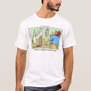 Wedgie-Selbsthilfegruppe Lustige Tassen T-Shirts &