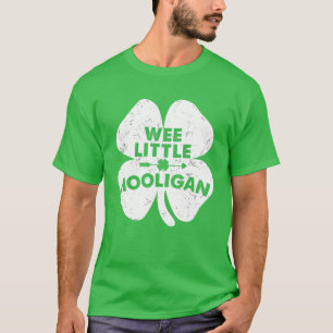 Wee Little Hooligan Funny Irish St Patricks Day Sh T-Shirt