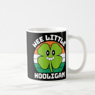 Wee Little Hooligan Funny St Patricks Day Toddler Kaffeetasse