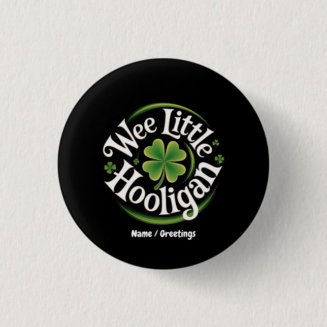 Wee Little Hooligan St. Patrick's Day Funny Irish Button (Vorderseite)