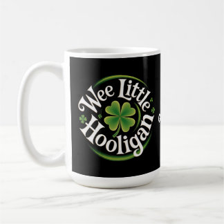 Wee Little Hooligan St. Patrick's Day Funny Irish Kaffeetasse