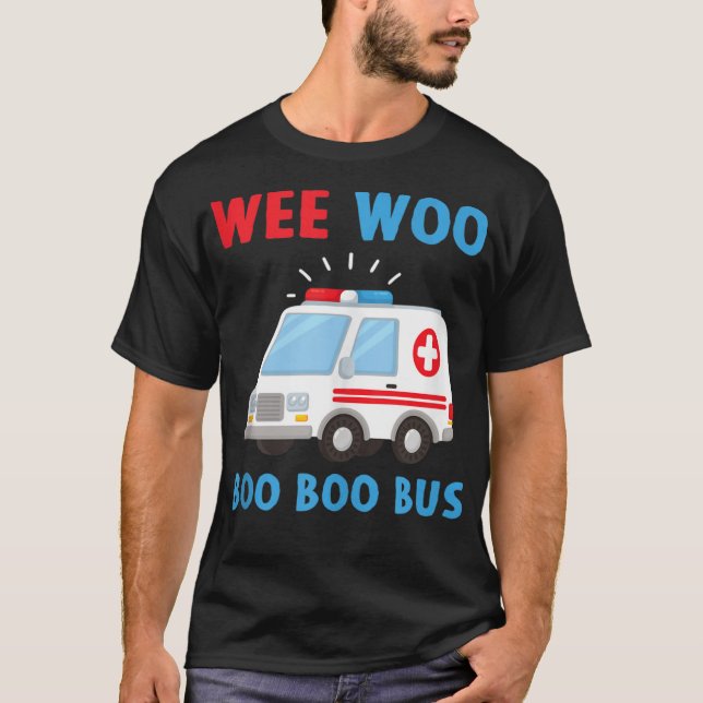 Wee Woo Boo Bus Ambulance EMS EMT Parame T-Shirt (Vorderseite)